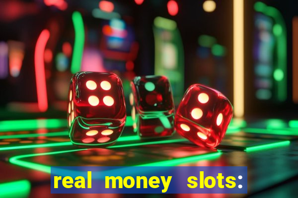 real money slots: spin & win