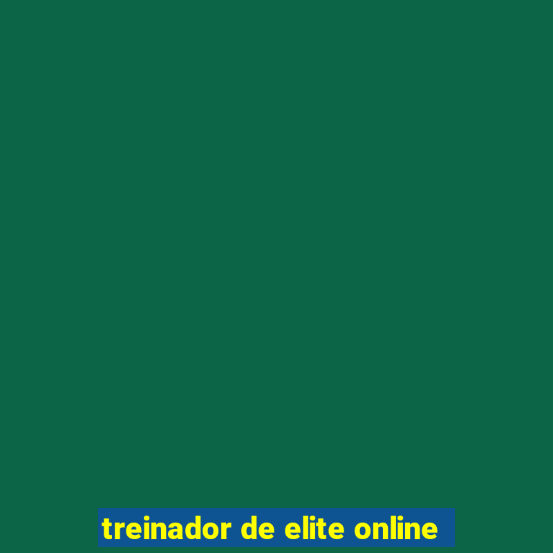 treinador de elite online