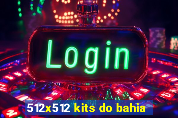 512x512 kits do bahia