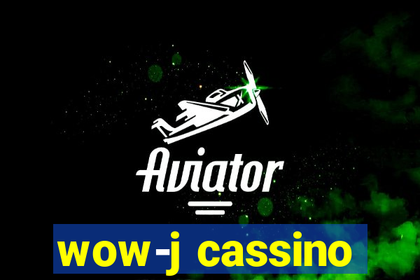 wow-j cassino