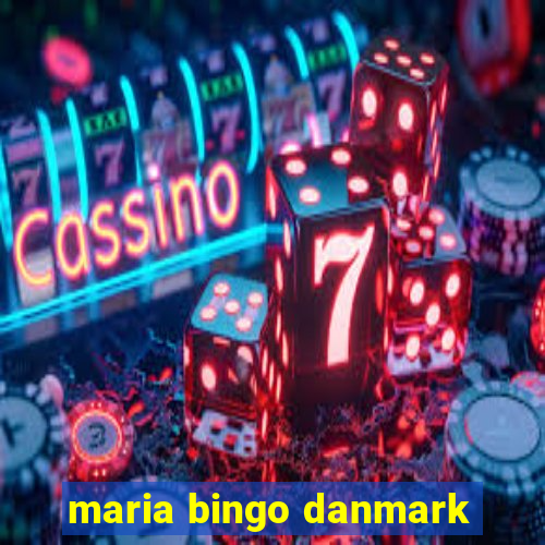 maria bingo danmark