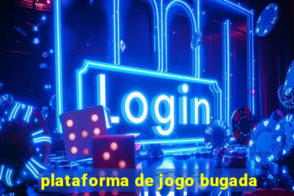 plataforma de jogo bugada