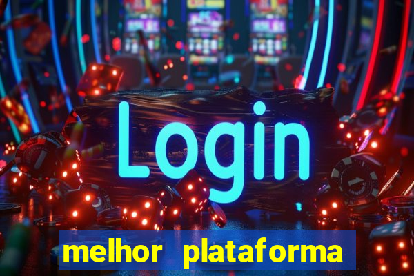 melhor plataforma para ganhar dinheiro no fortune tiger