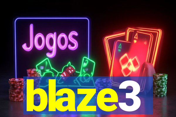 blaze3