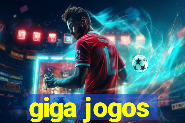 giga jogos