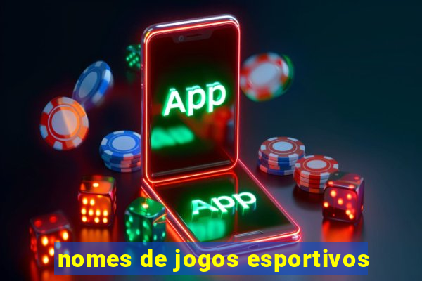 nomes de jogos esportivos