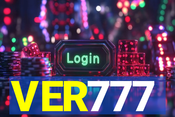 VER777