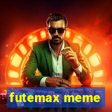 futemax meme