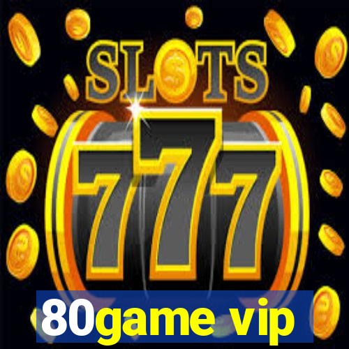 80game vip