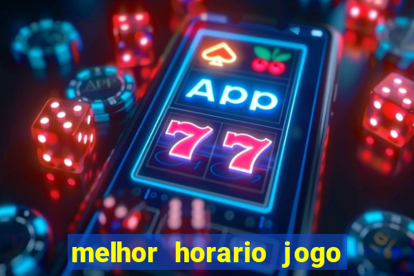 melhor horario jogo fortune rabbit