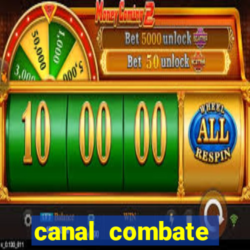 canal combate online multicanais