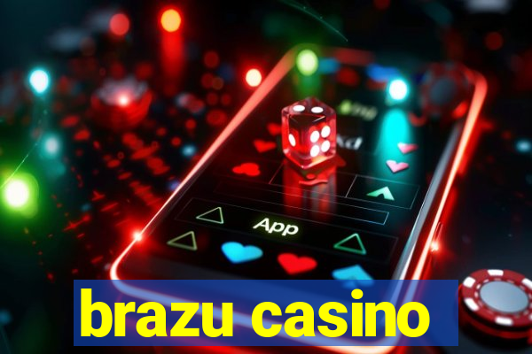 brazu casino