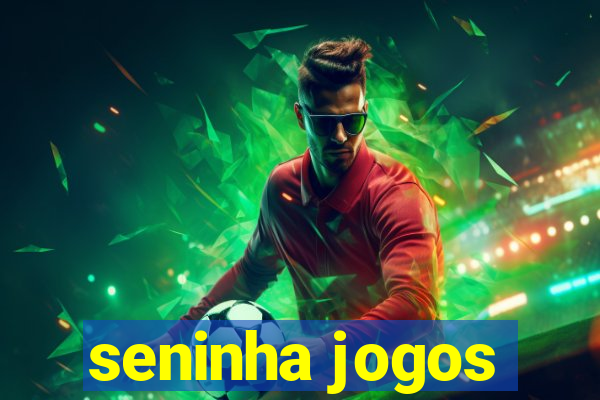 seninha jogos