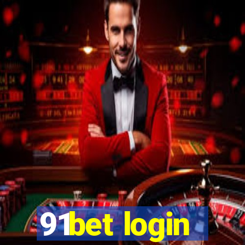 91bet login