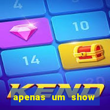 apenas um show pancadaria 2