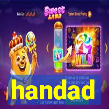 handad