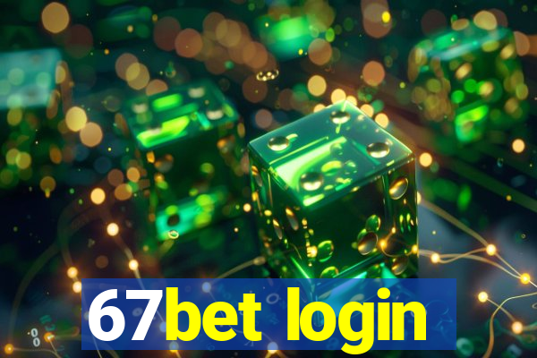 67bet login