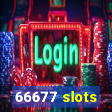 66677 slots