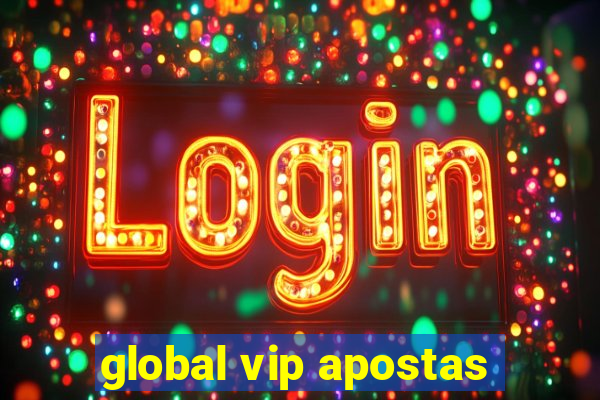 global vip apostas