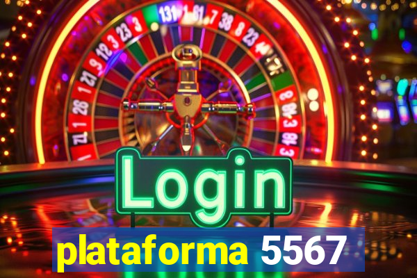 plataforma 5567