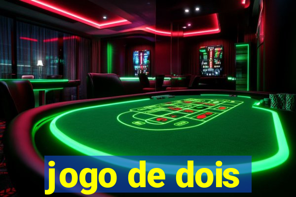 jogo de dois