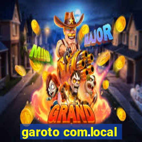 garoto com.local