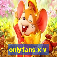 onlyfans x v