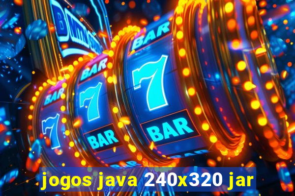 jogos java 240x320 jar