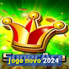 jogo novo 2024