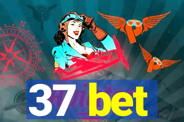 37 bet