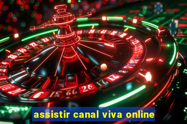 assistir canal viva online