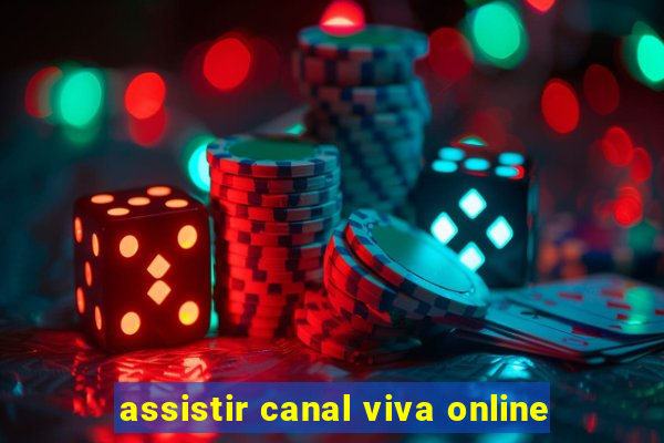 assistir canal viva online