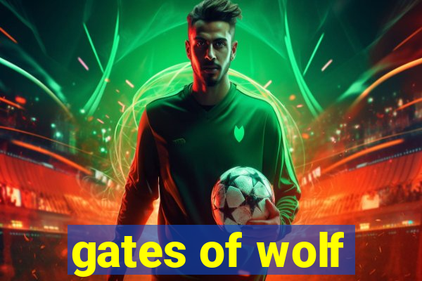 gates of wolf