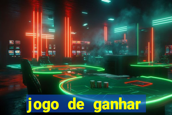 jogo de ganhar dinheiro truco star