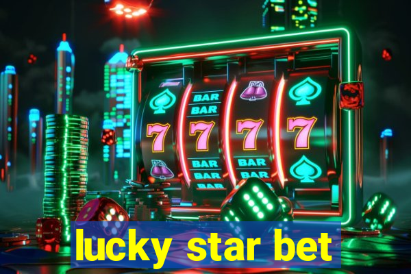 lucky star bet