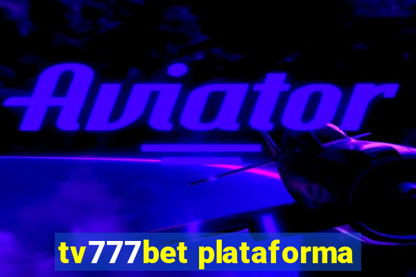 tv777bet plataforma