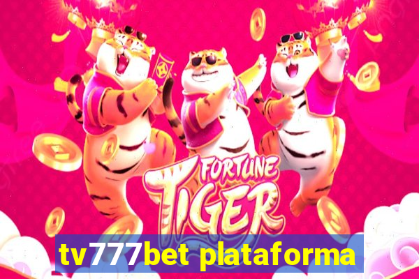 tv777bet plataforma