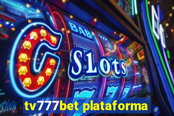 tv777bet plataforma