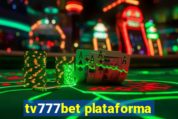 tv777bet plataforma