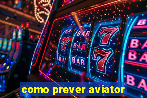 como prever aviator