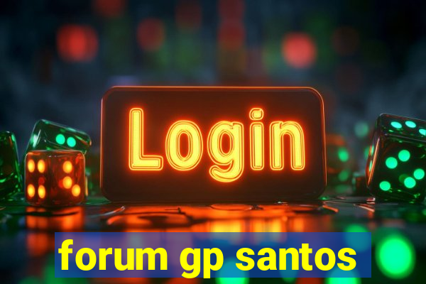 forum gp santos