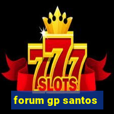 forum gp santos