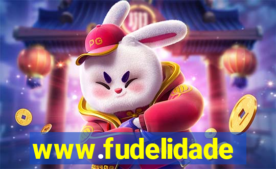 www.fudelidade