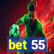 bet 55