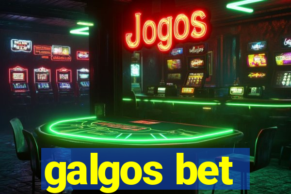 galgos bet