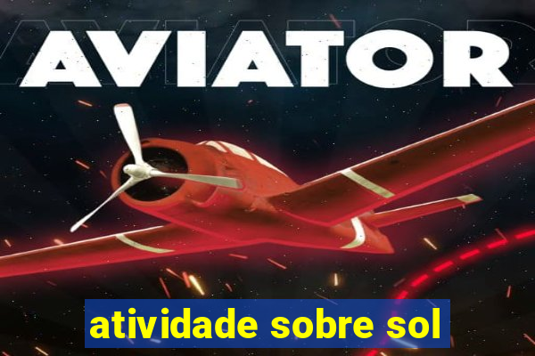 atividade sobre sol