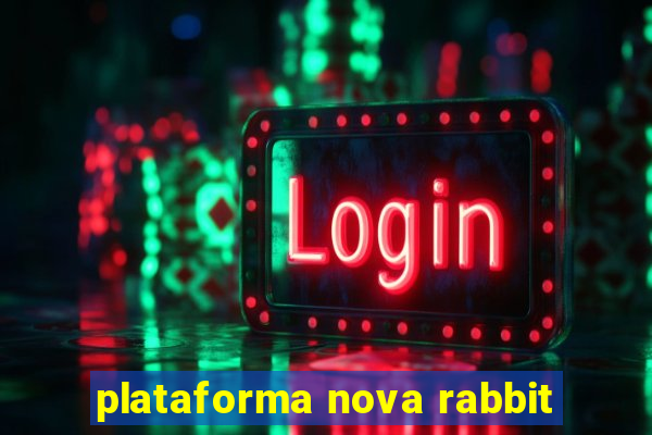 plataforma nova rabbit