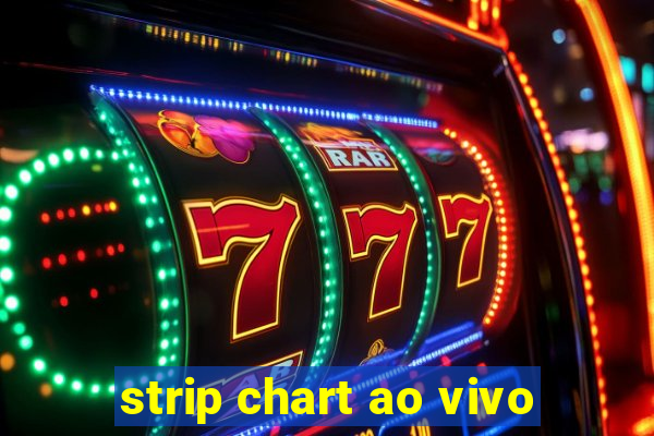 strip chart ao vivo