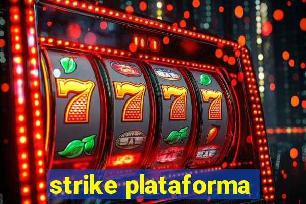 strike plataforma