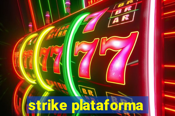 strike plataforma